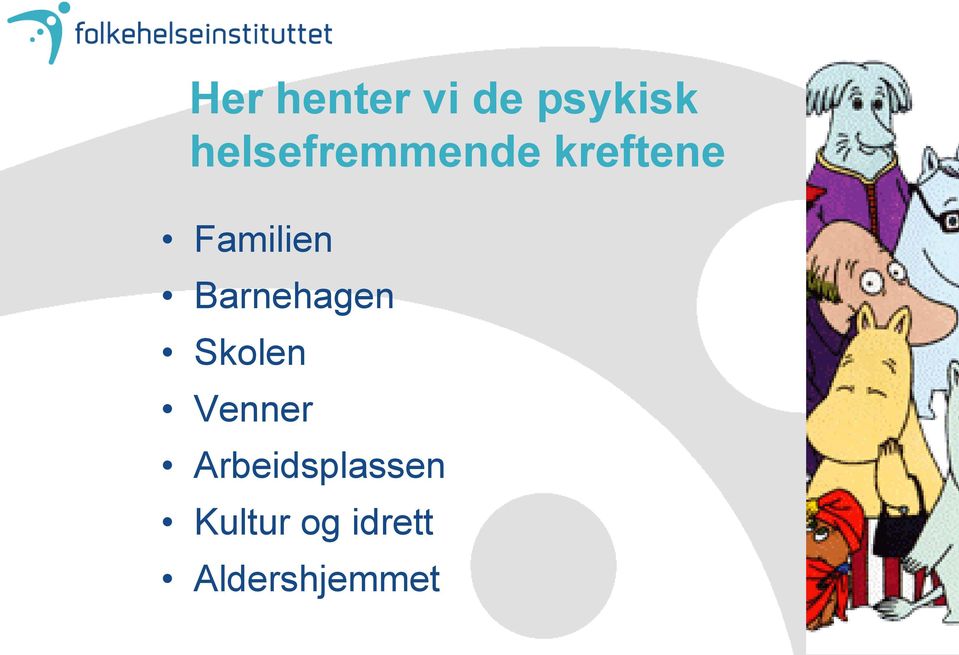 Barnehagen Skolen Venner