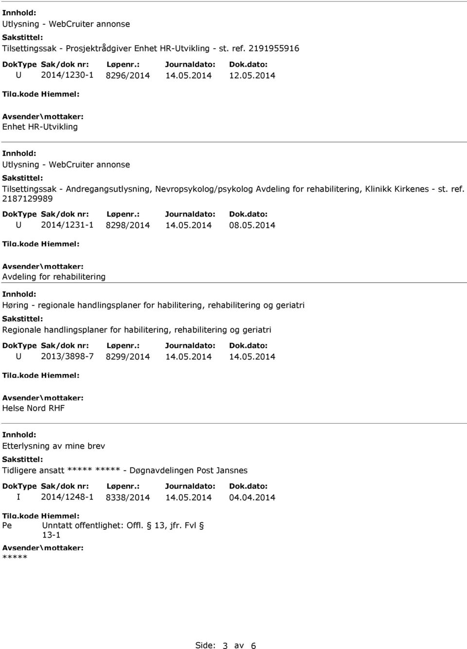 Klinikk Kirkenes - st. ref. 2187129989 2014/1231-1 8298/2014 08.05.