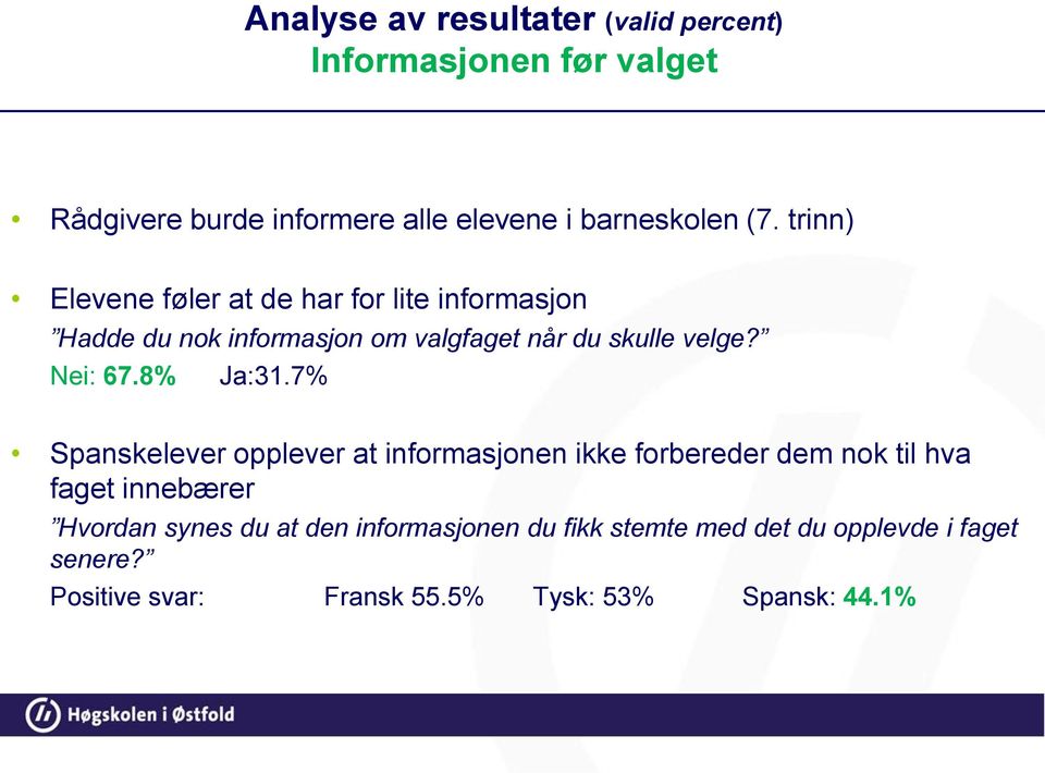 8% Ja:31.