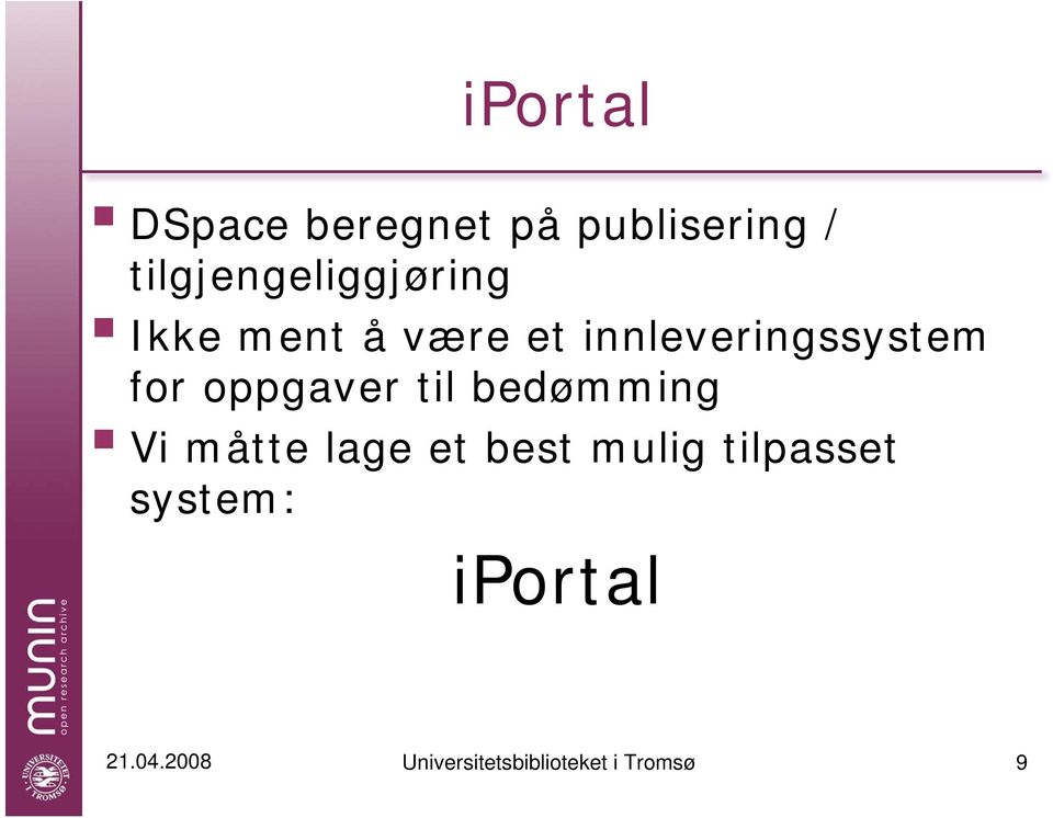 innleveringssystem for oppgaver til bedømming Vi måtte