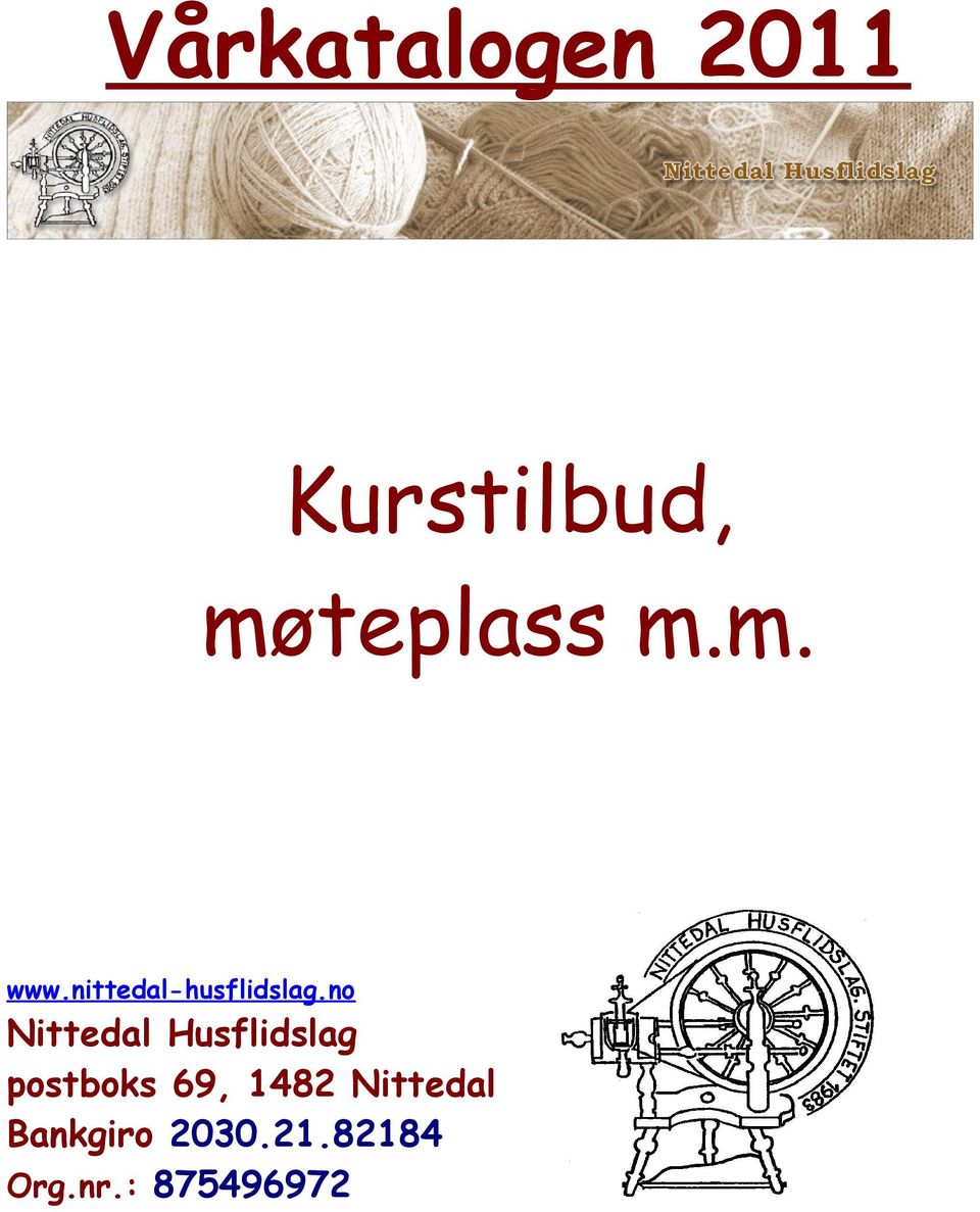 no Nittedal Husflidslag postboks 69,