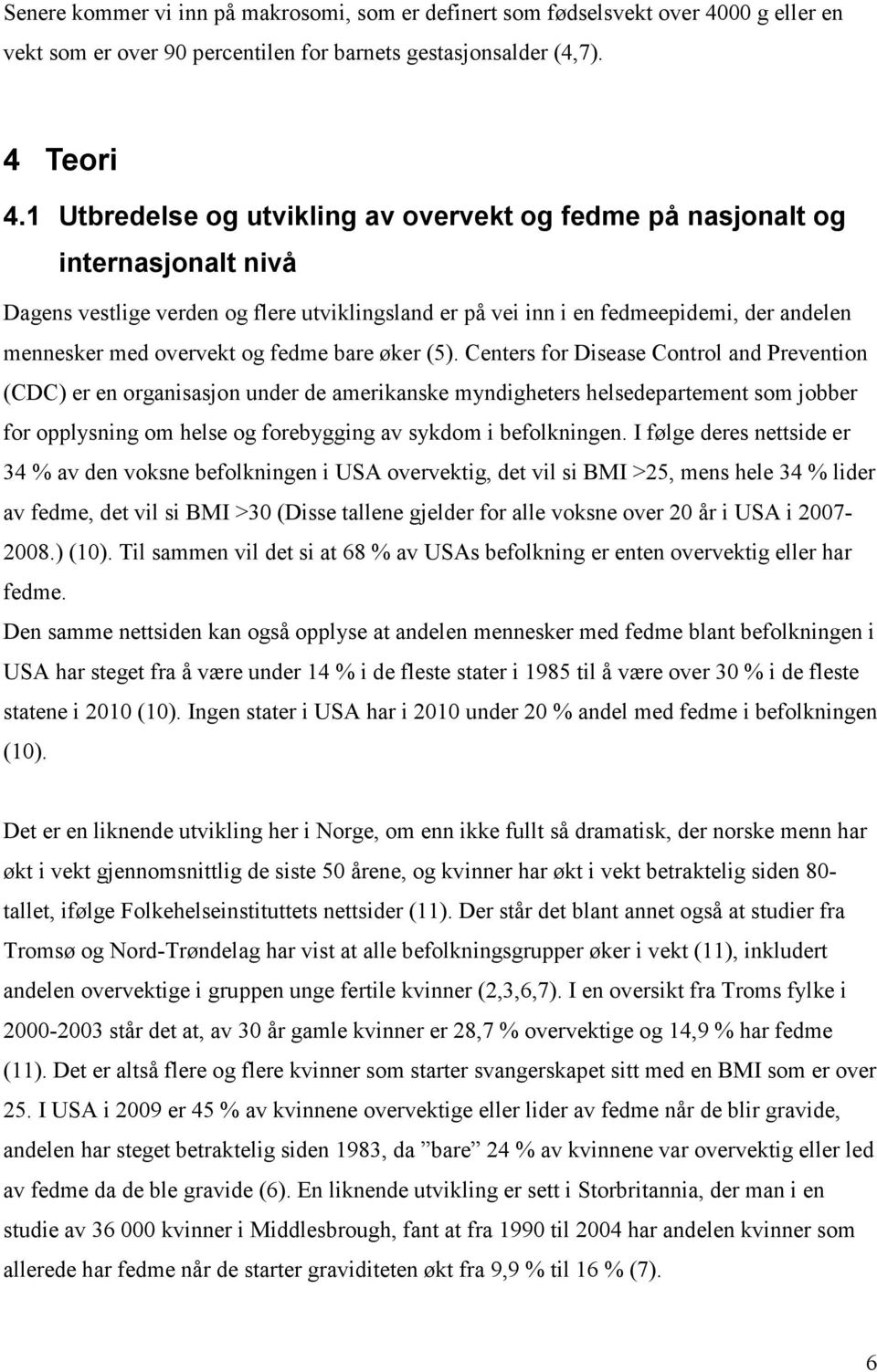 og fedme bare øker (5).