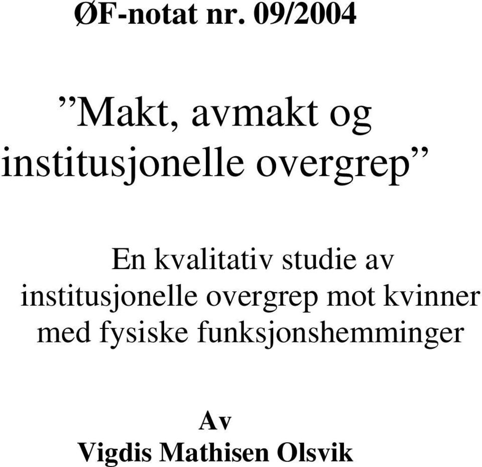 overgrep En kvalitativ studie av