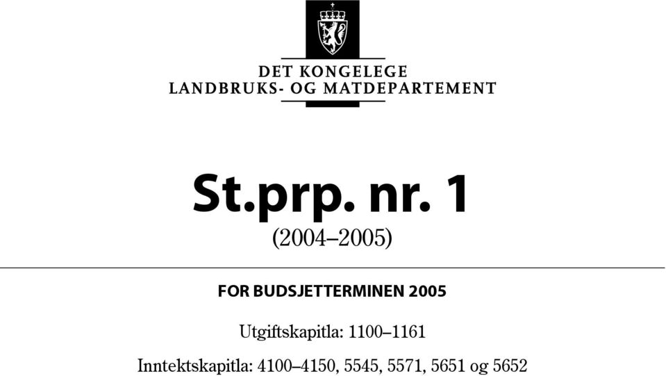 BUDSJETTERMINEN 2005