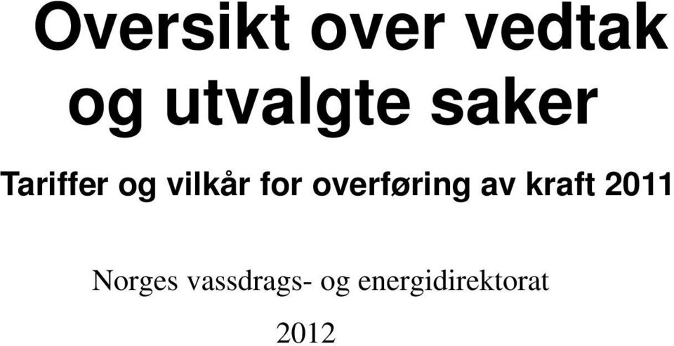 overføring av kraft 2011 Norges