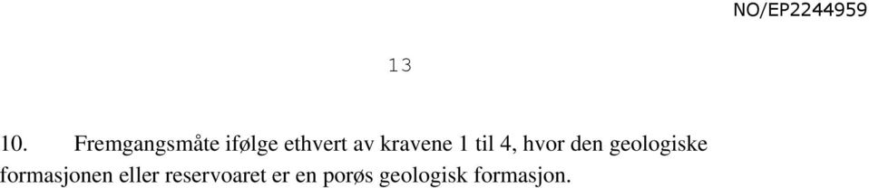 geologiske formasjonen eller