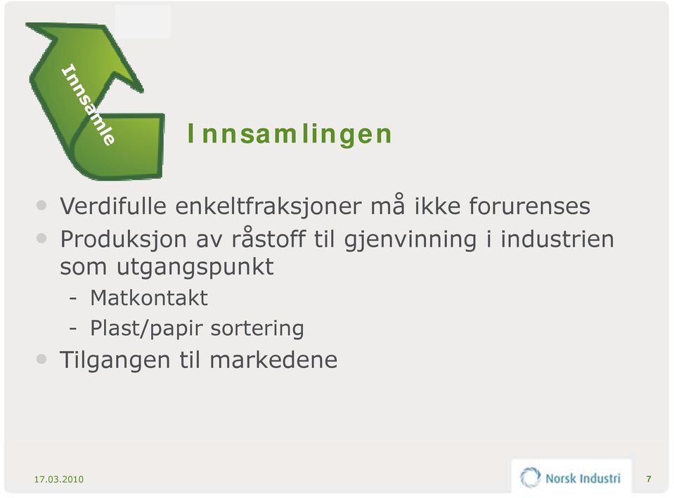 industrien som utgangspunkt - Matkontakt -