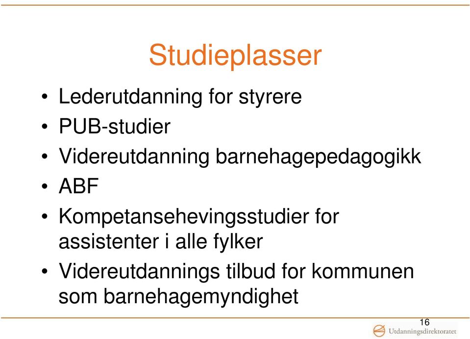 Kompetansehevingsstudier for assistenter i alle