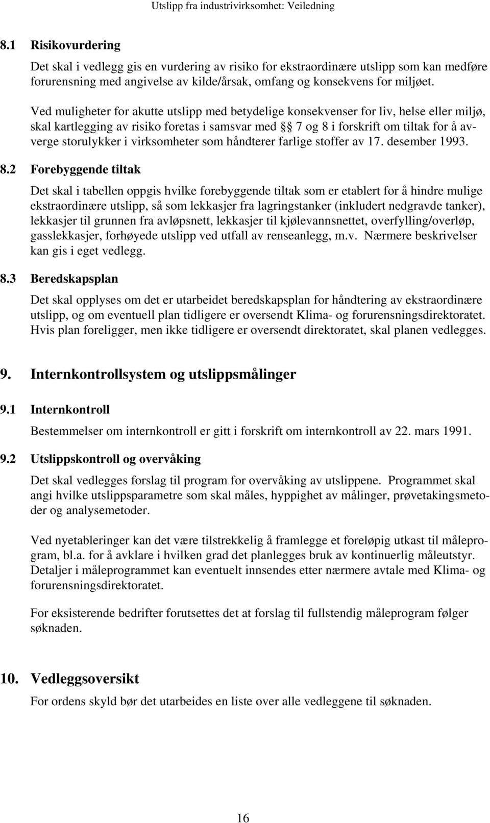 virksomheter som håndterer farlige stoffer av 17. desember 1993. 8.