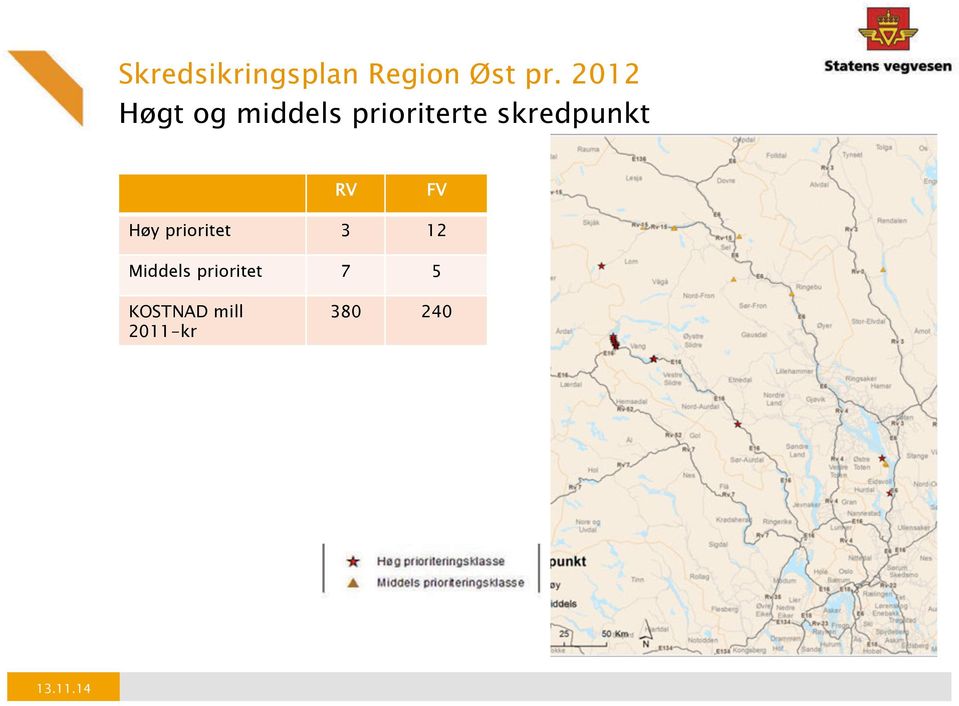 skredpunkt RV FV Høy prioritet 3 12