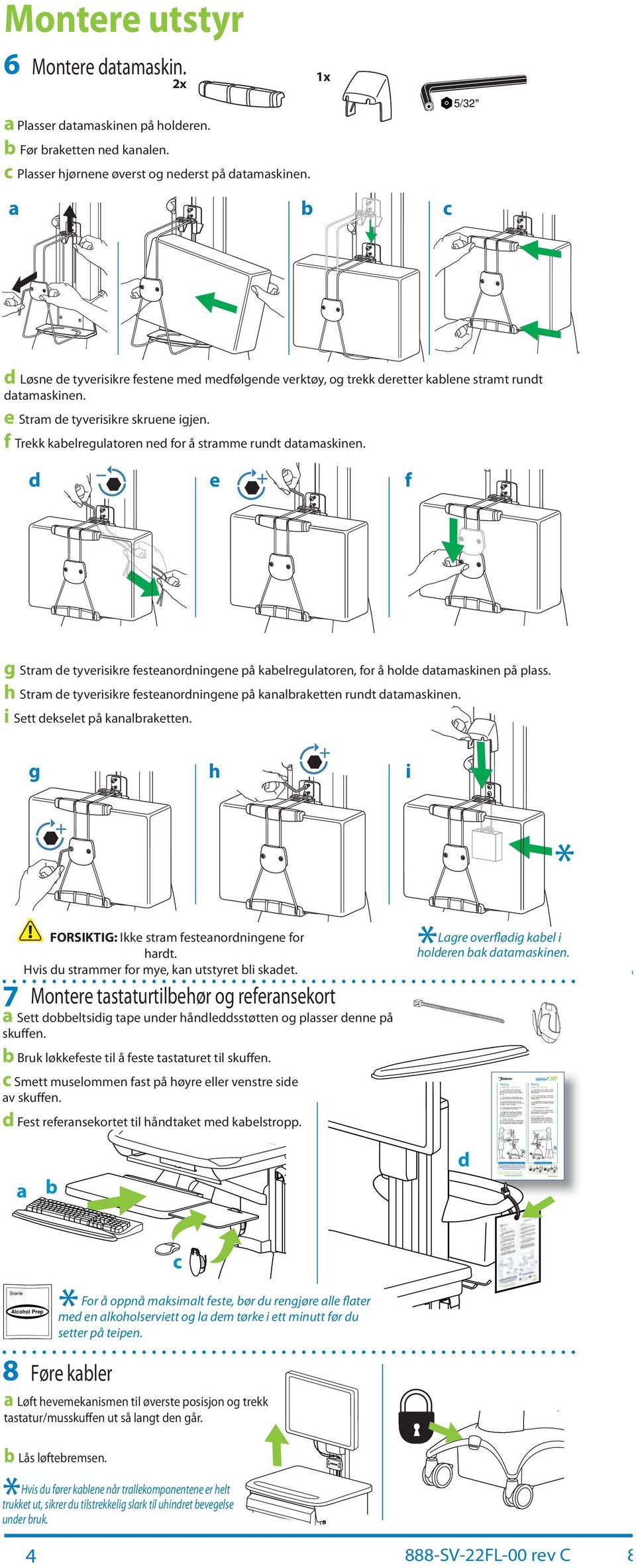 5 If the riser moves up n own with iffiulty, or if it rifts out of set position, onsult the prout mnul for justment informtion. 6 Sty in hrge!