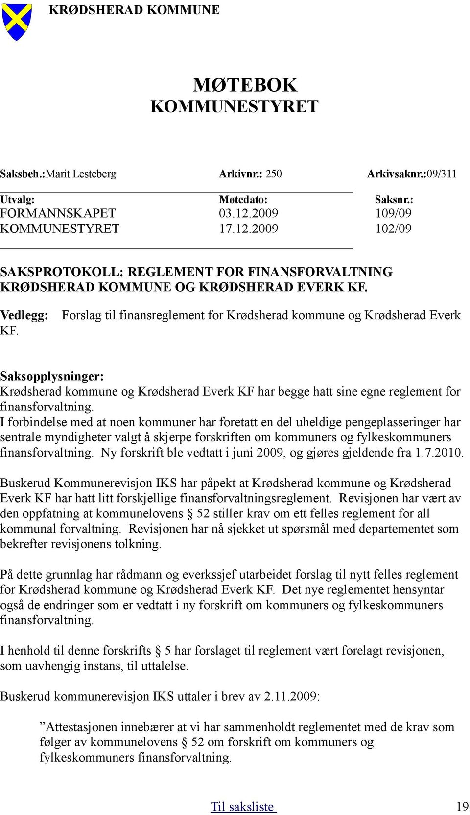 Vedlegg: Forslag til finansreglement for Krødsherad kommune og Krødsherad Everk KF.