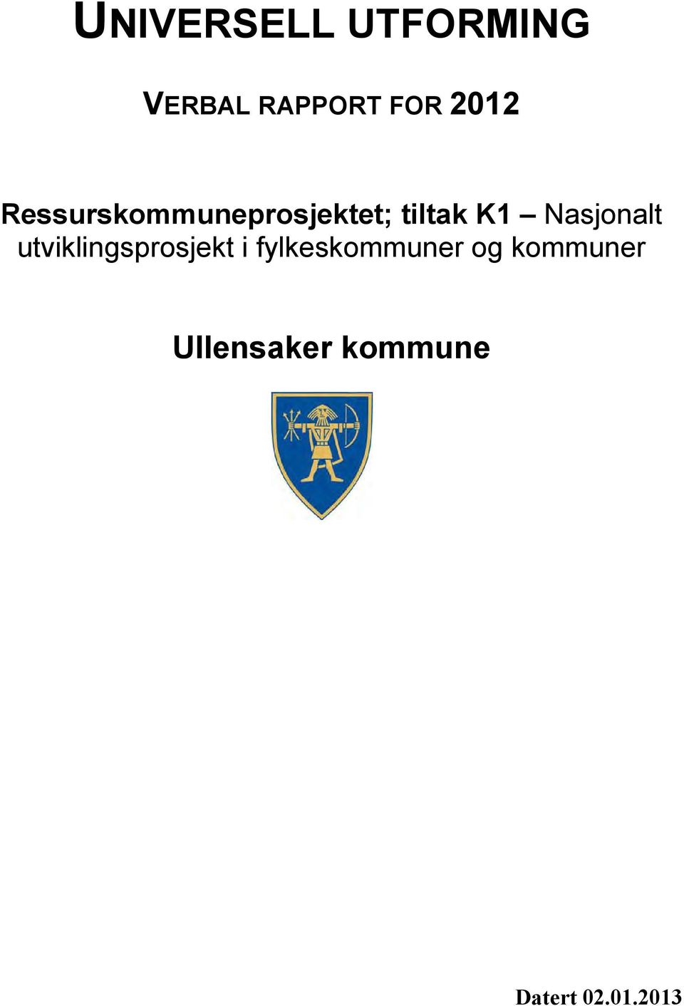 Nasjonalt utviklingsprosjekt i