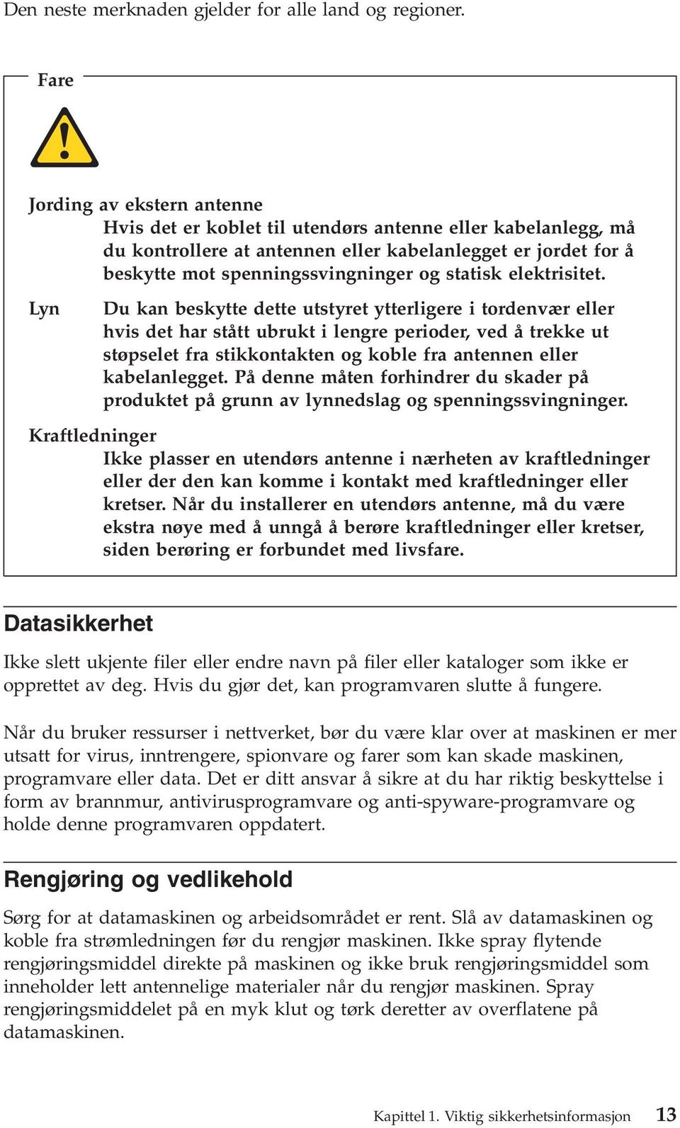 statisk elektrisitet.