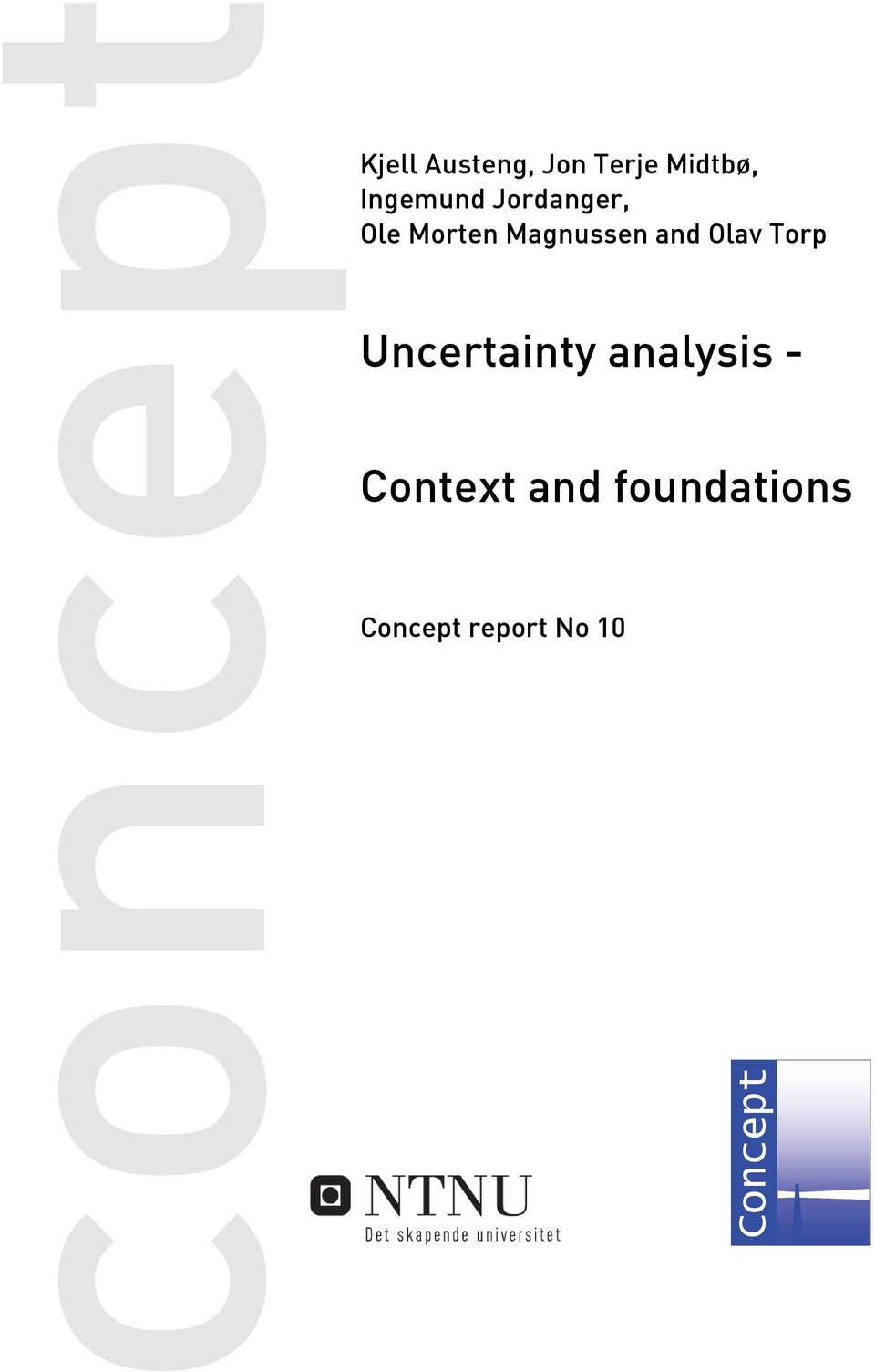 and Olav Torp Uncertainty analysis -