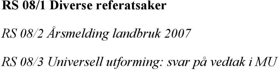 Årsmelding landbruk 2007 RS