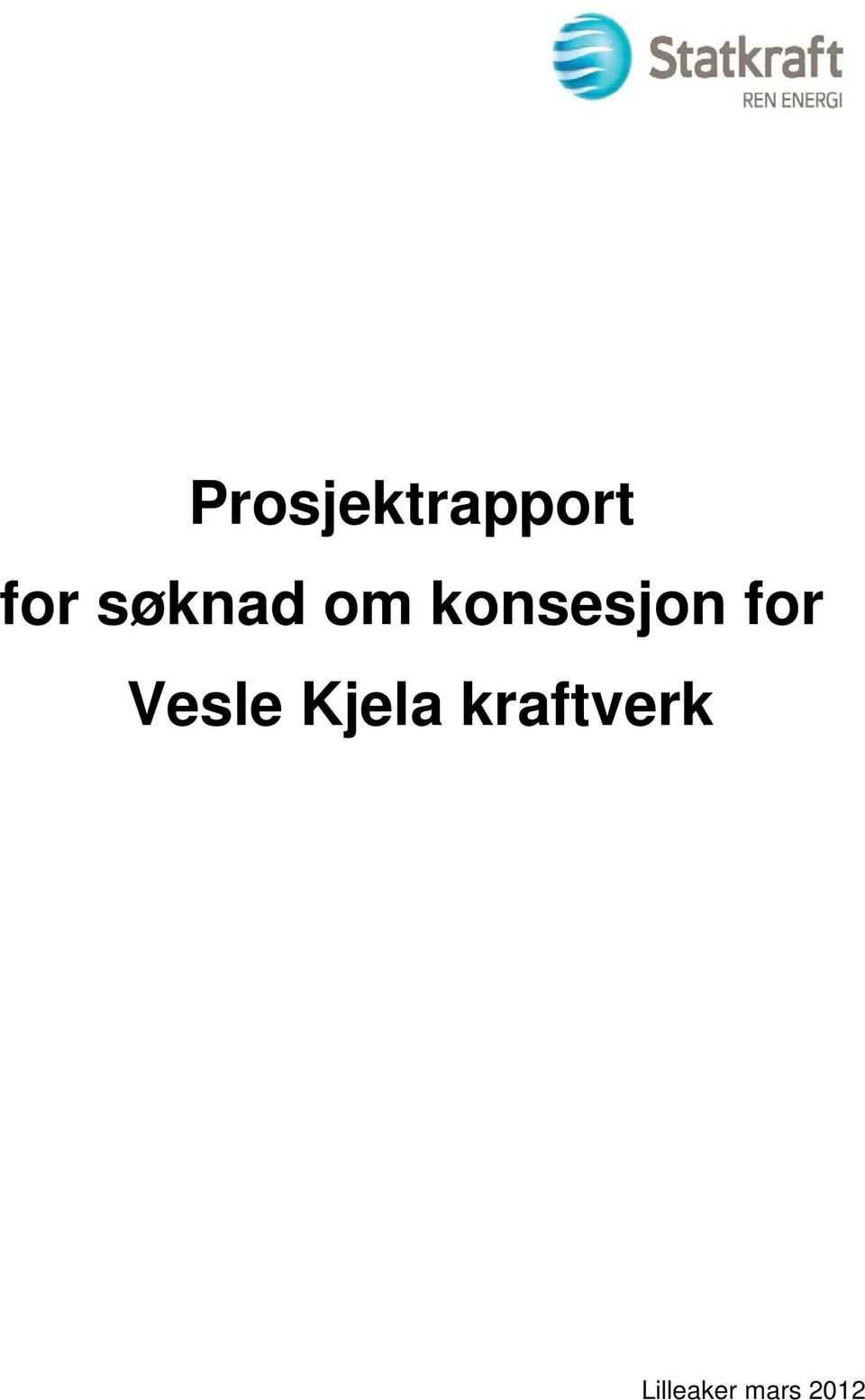 for Vesle Kjela