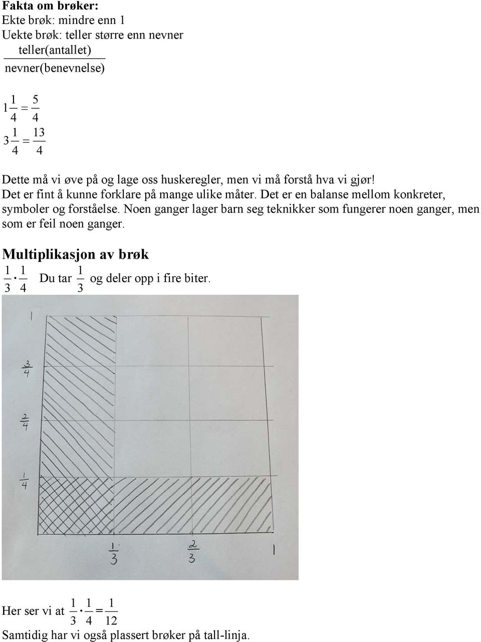 Det er en balanse mellom konkreter, symboler og forståelse.