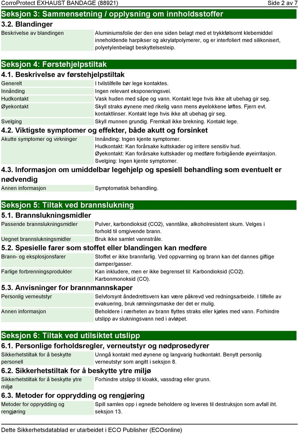 av 7 Seksjon 3: Sammensetning / opplysning om innholdsstoffer 3.2.