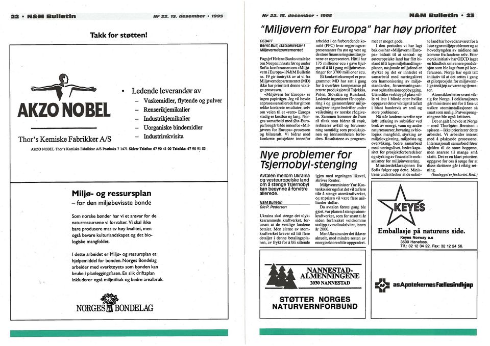 41 00 Telefaks: 67 90 91 83 4- Mljø- og ressursplan for den mljøbevsste bonde Som norske bønder har v et ansvar for de naturressursene v forvalter.