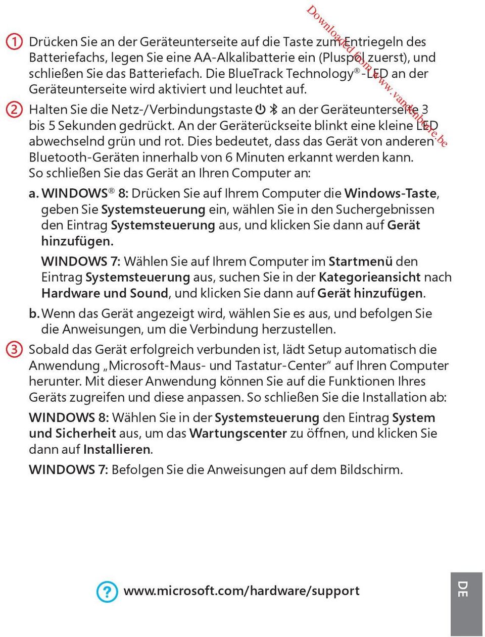 An der GerДterЭckseite blinkt eine kleine LED abwechselnd grэn und rot. Dies bedeutet, dass das GerДt von anderen Bluetooth-GerДten innerhalb von 6 Minuten erkannt werden kann.