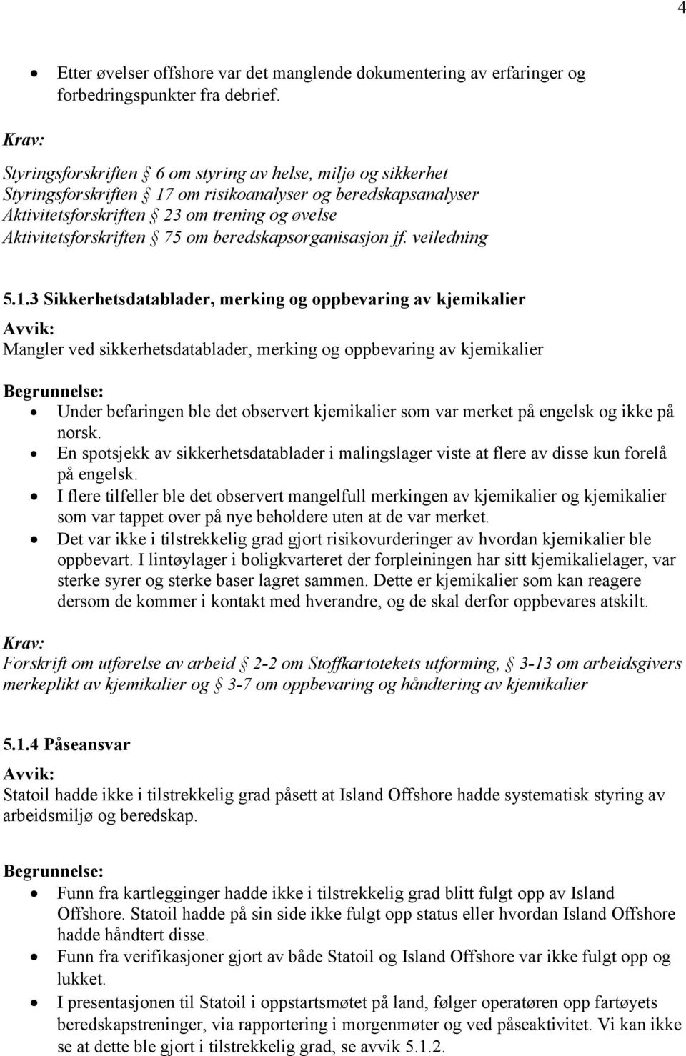 beredskapsorganisasjon jf. veiledning 5.1.