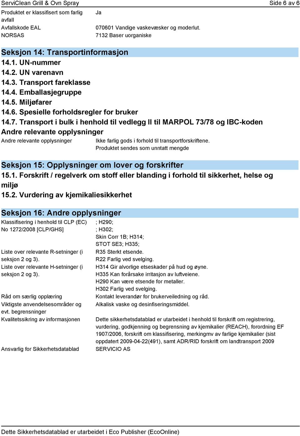 Spesielle forholdsregler for bruker 14.7.