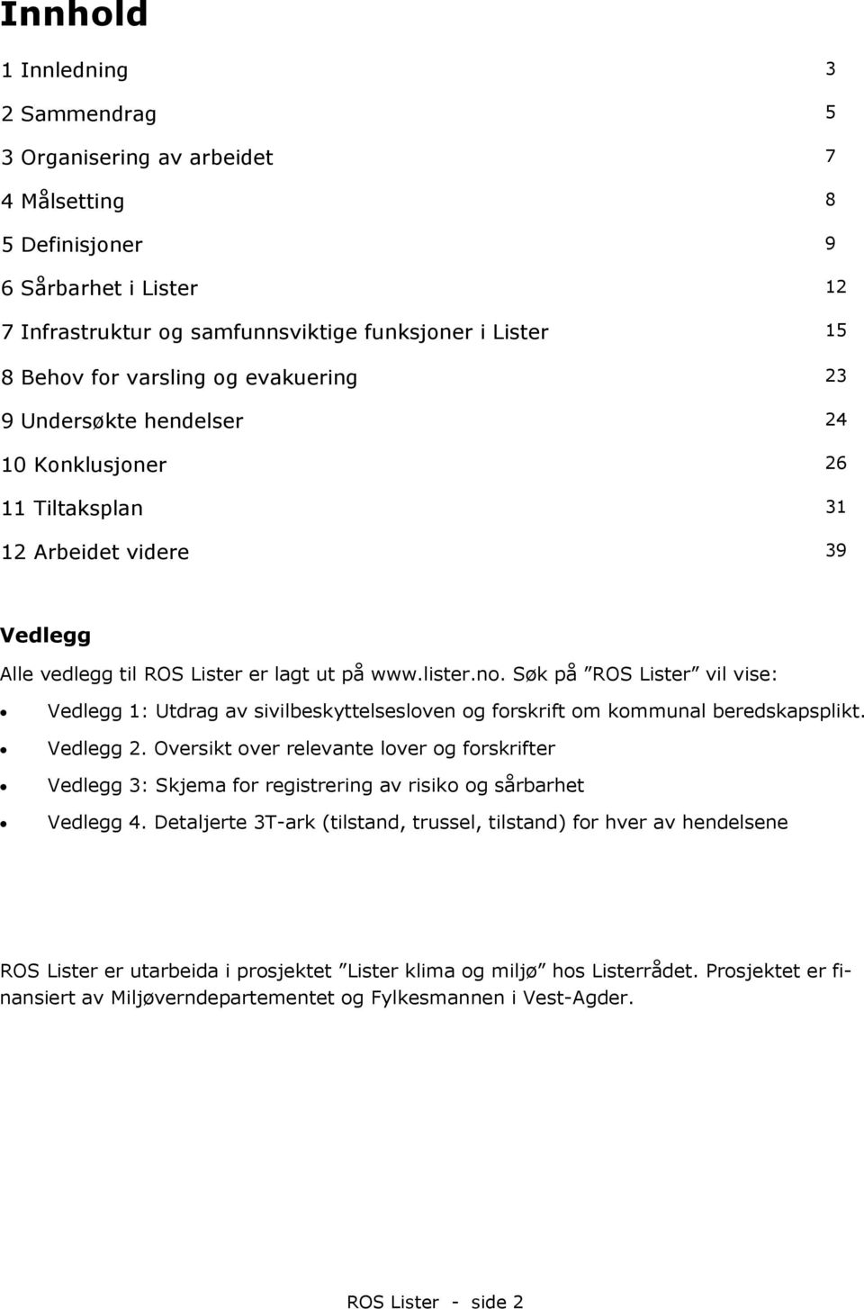 forskrift om kommunal beredskapsplikt. Vedlegg 2.