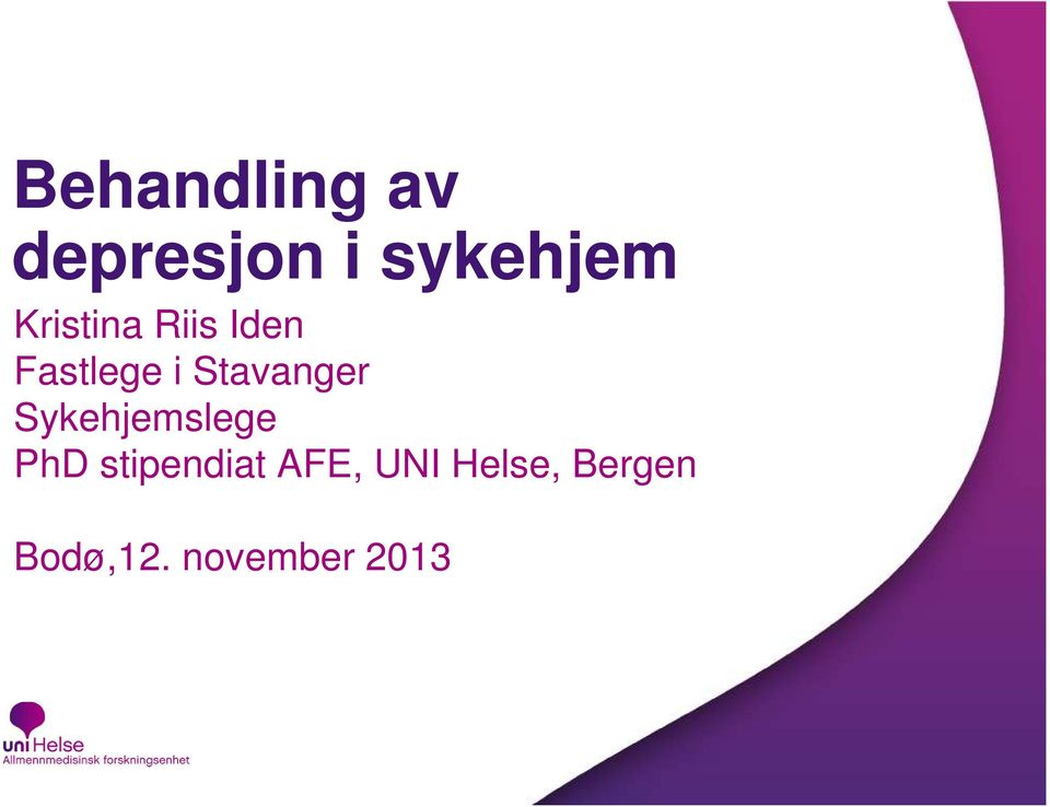 Stavanger Sykehjemslege PhD