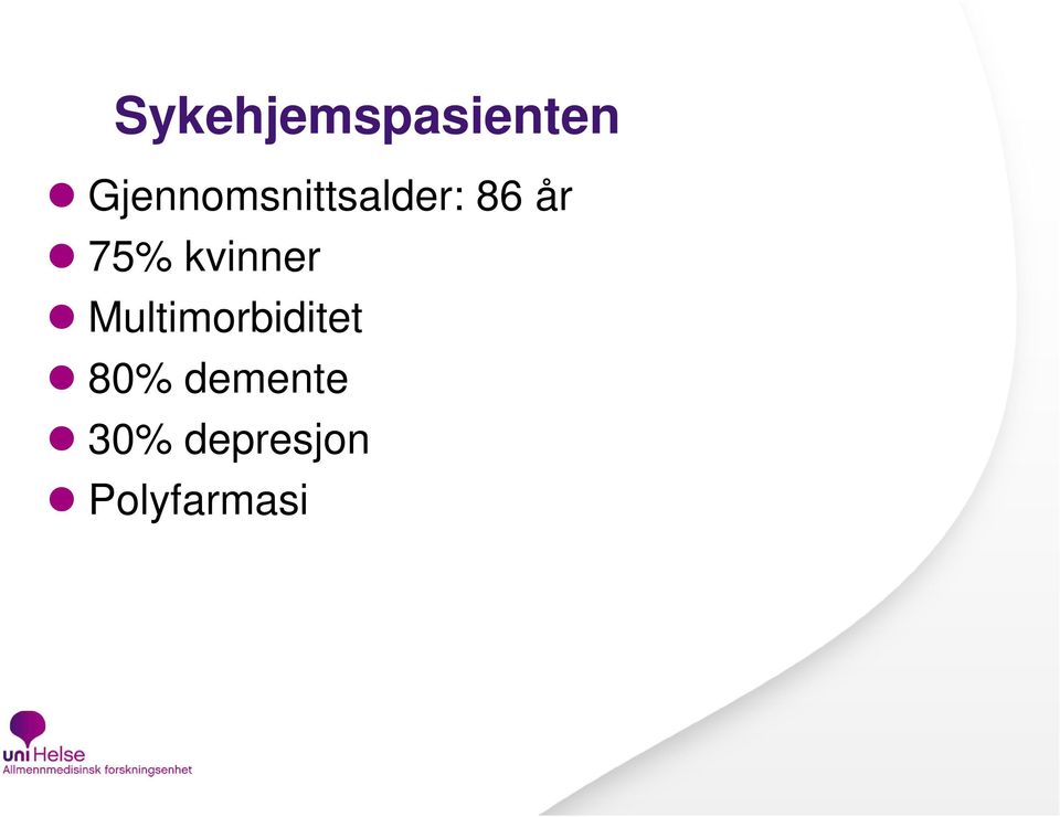 75% kvinner Multimorbiditet