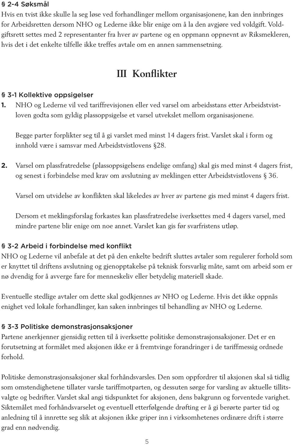 III Konflikter 3-1 Kollektive oppsigelser 1.