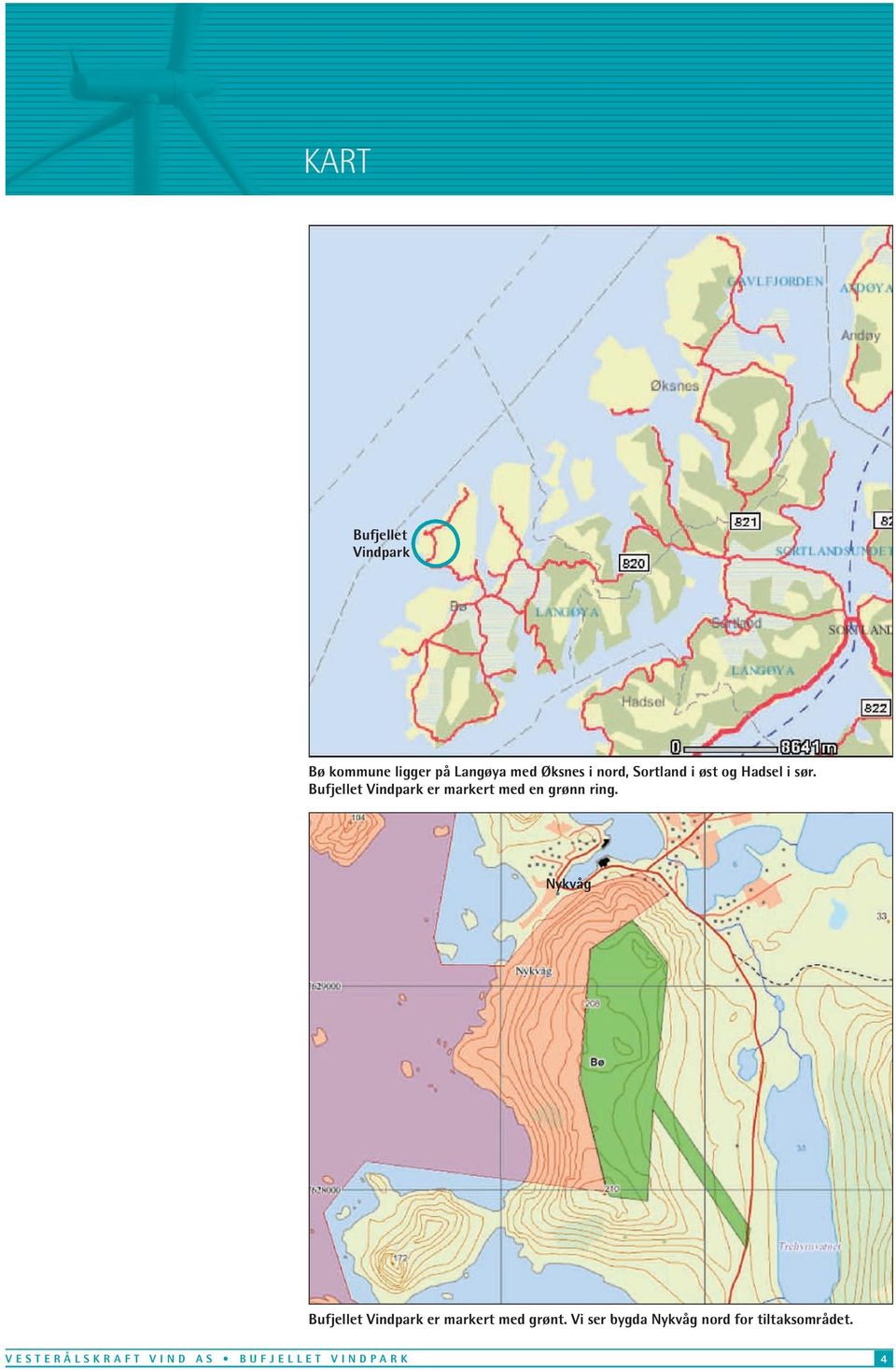 Bufjellet Vindpark er markert med en grønn ring.