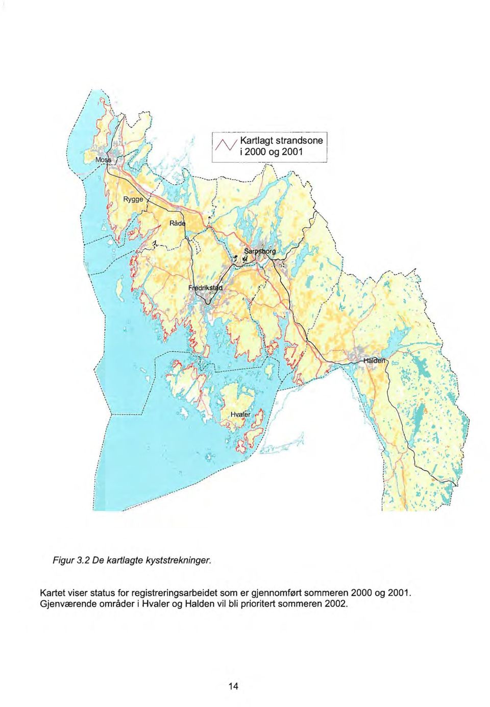 Kartet viser status for registreringsarbeidet som er