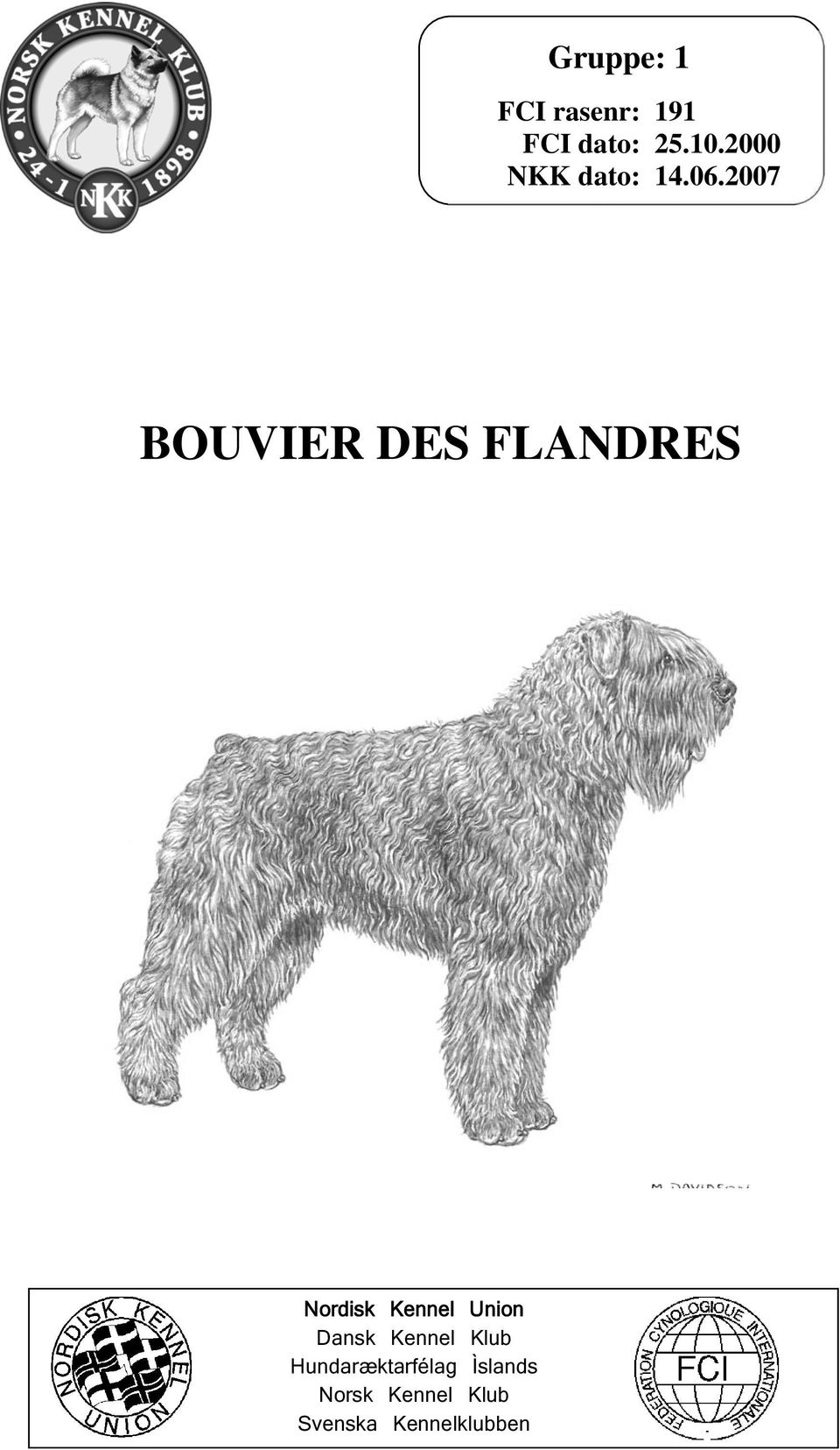 2007 BOUVIER DES FLANDRES Nordisk Kennel Union