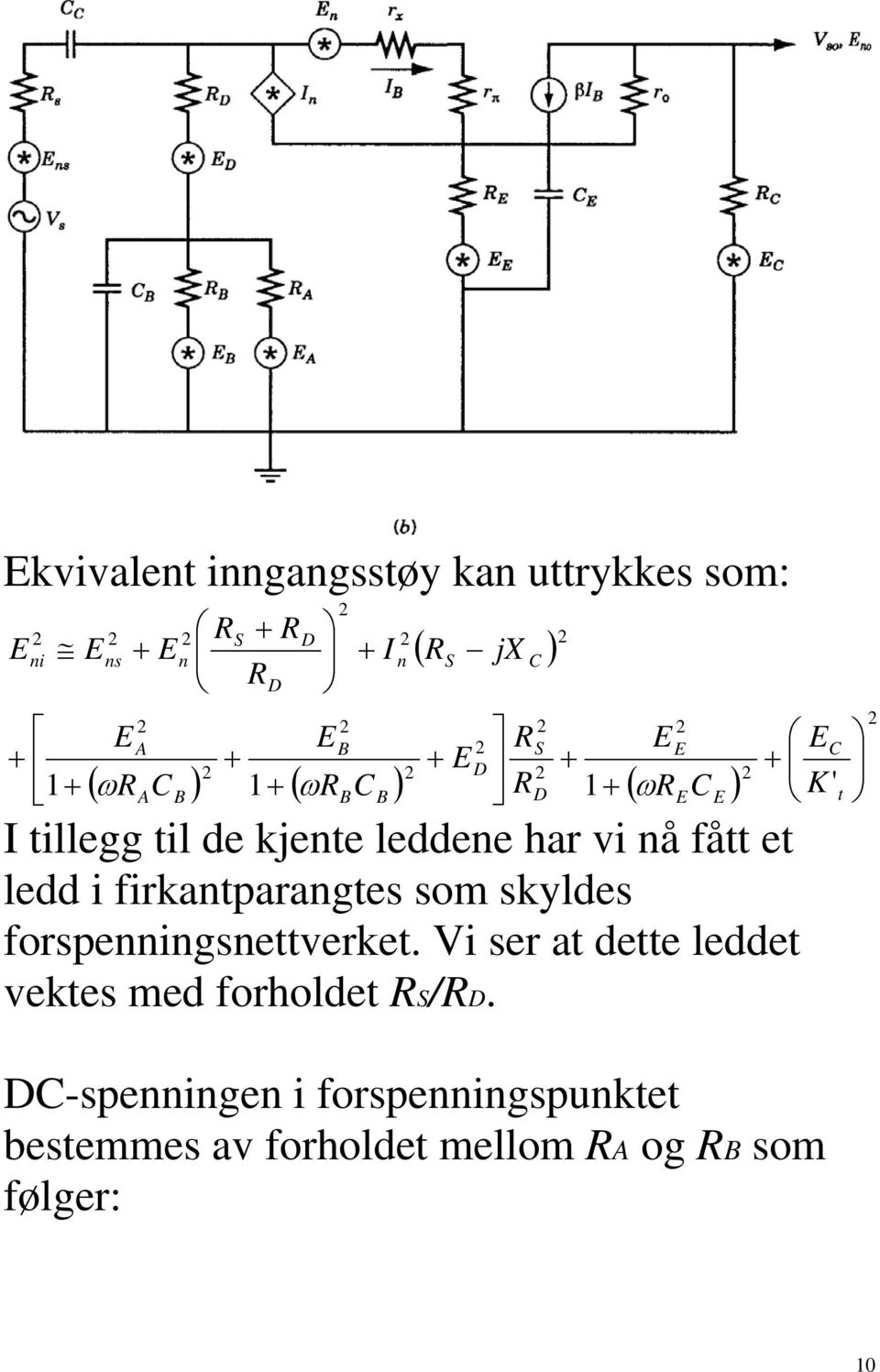 som D jx ledd i fikapaages som skyldes fospeigseveke.