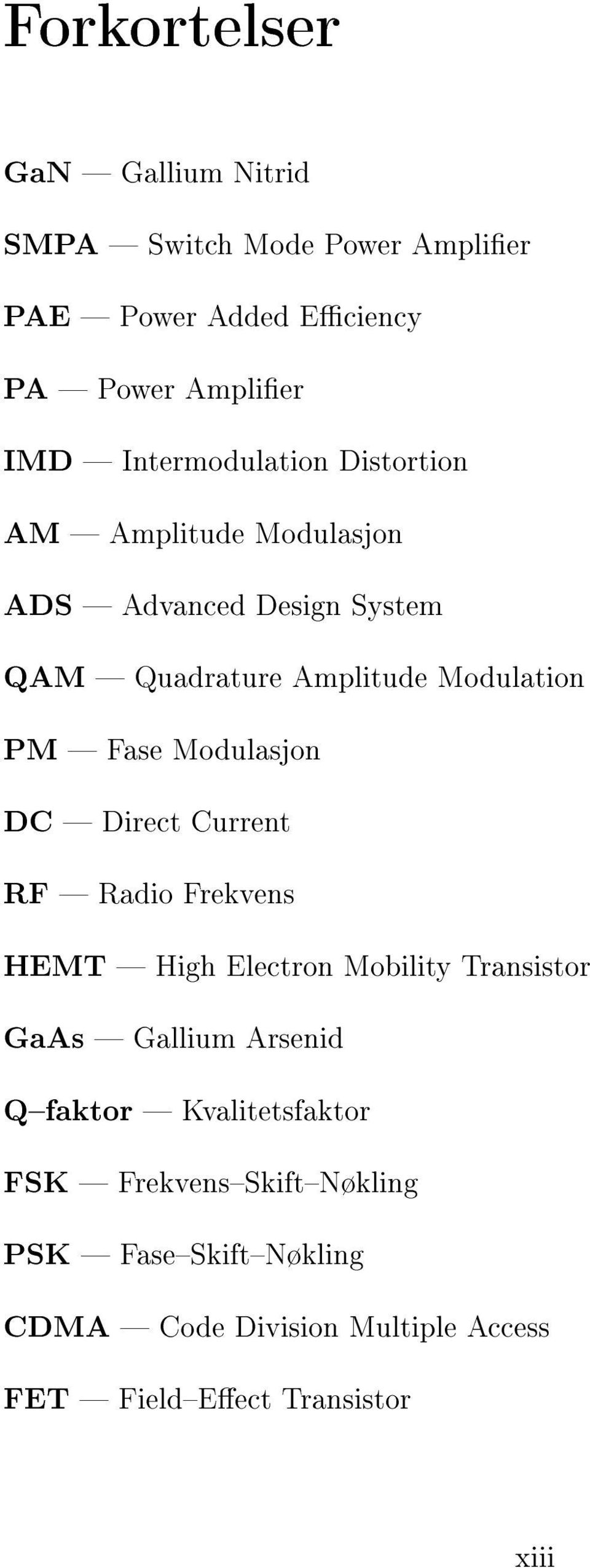 Fase Modulasjon DC Direct Current RF Radio Frekvens HEMT High Electron Mobility Transistor GaAs Gallium Arsenid