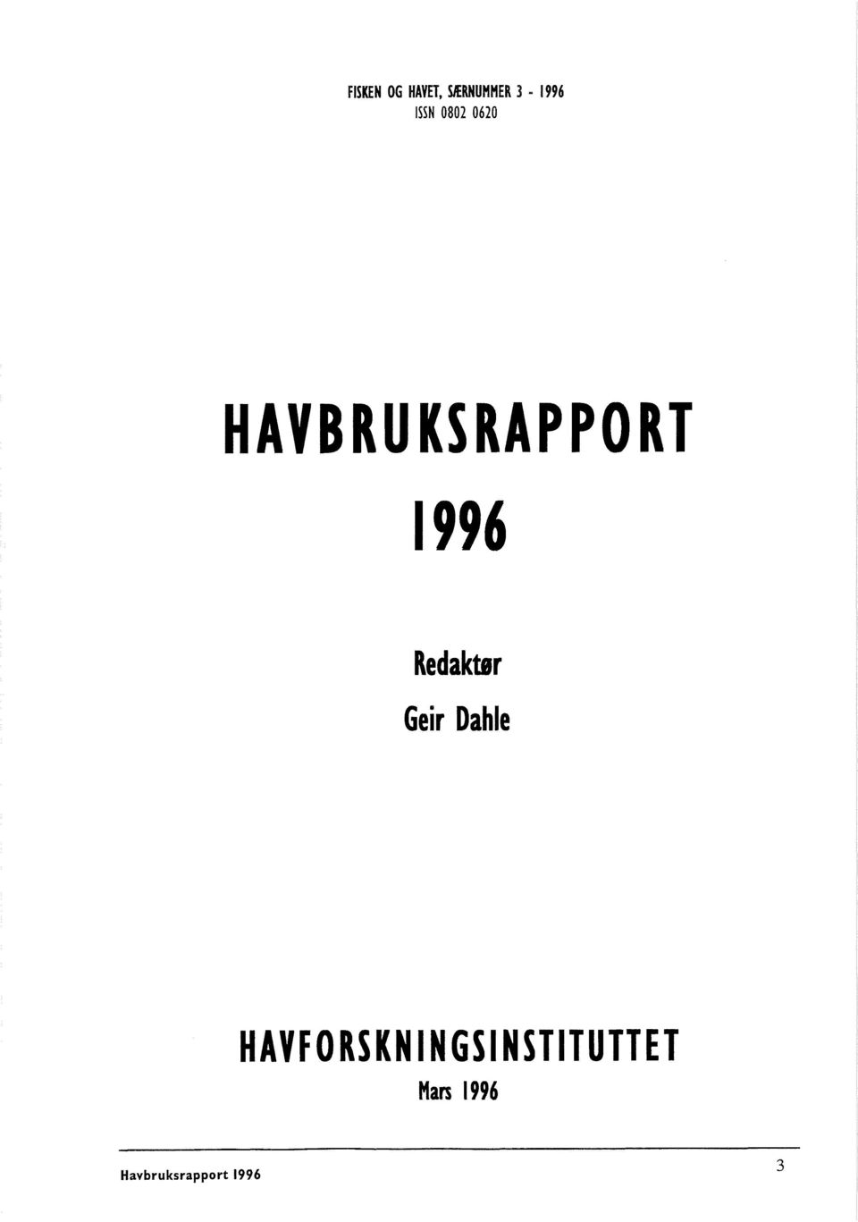 HAVBRUKSRAPPORT 1996 Redakter