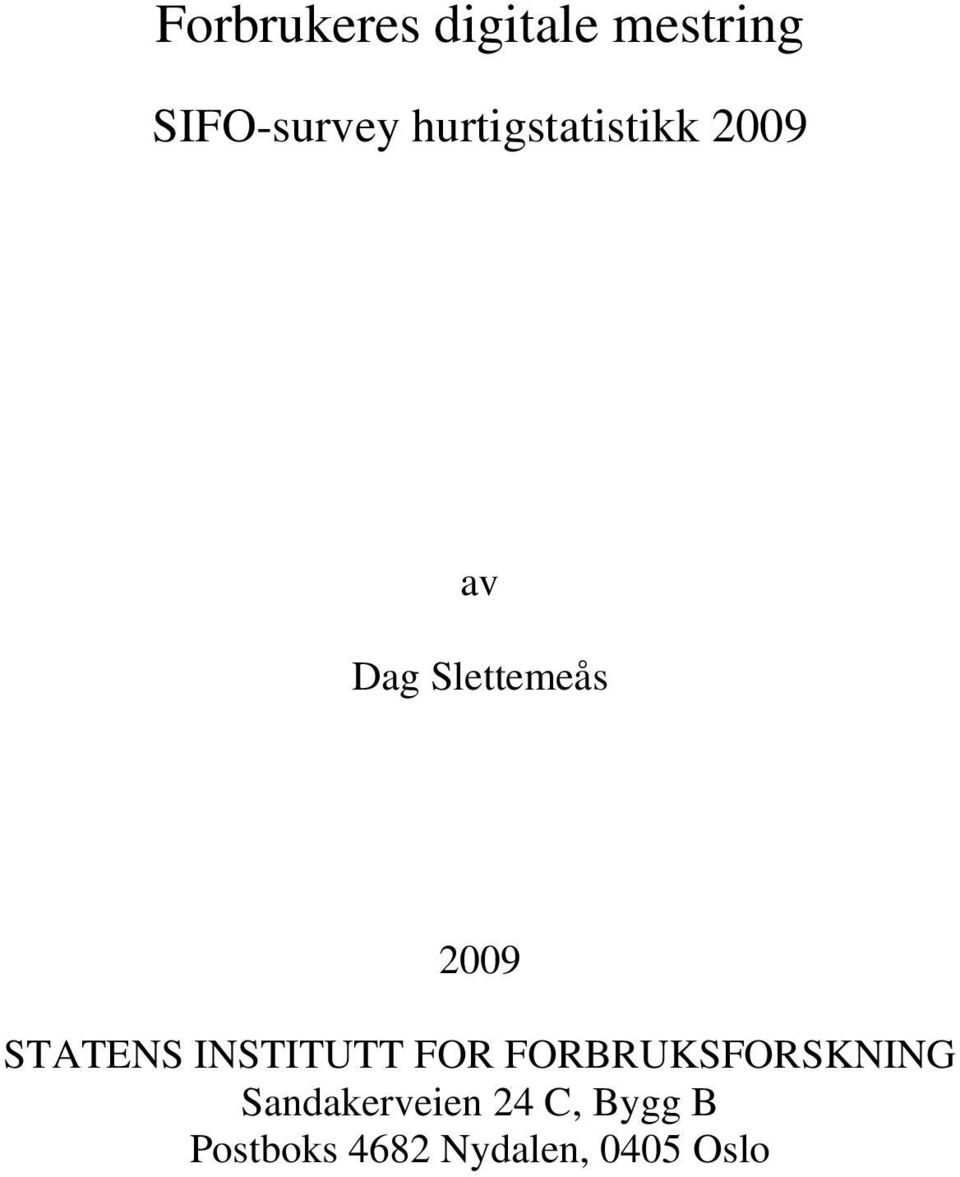 STATENS INSTITUTT FOR FORBRUKSFORSKNING