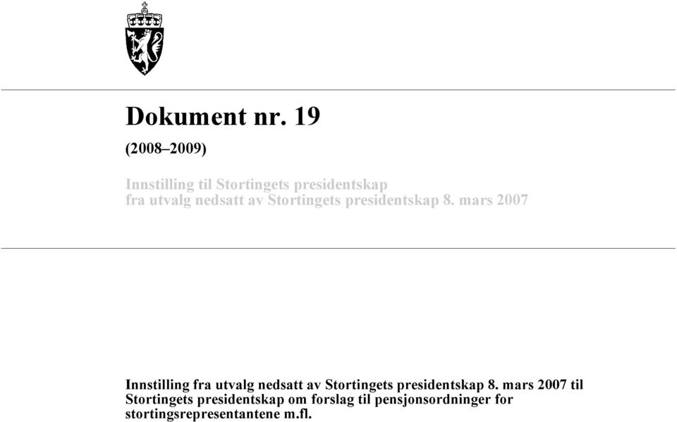 av Stortingets presidentskap 8.