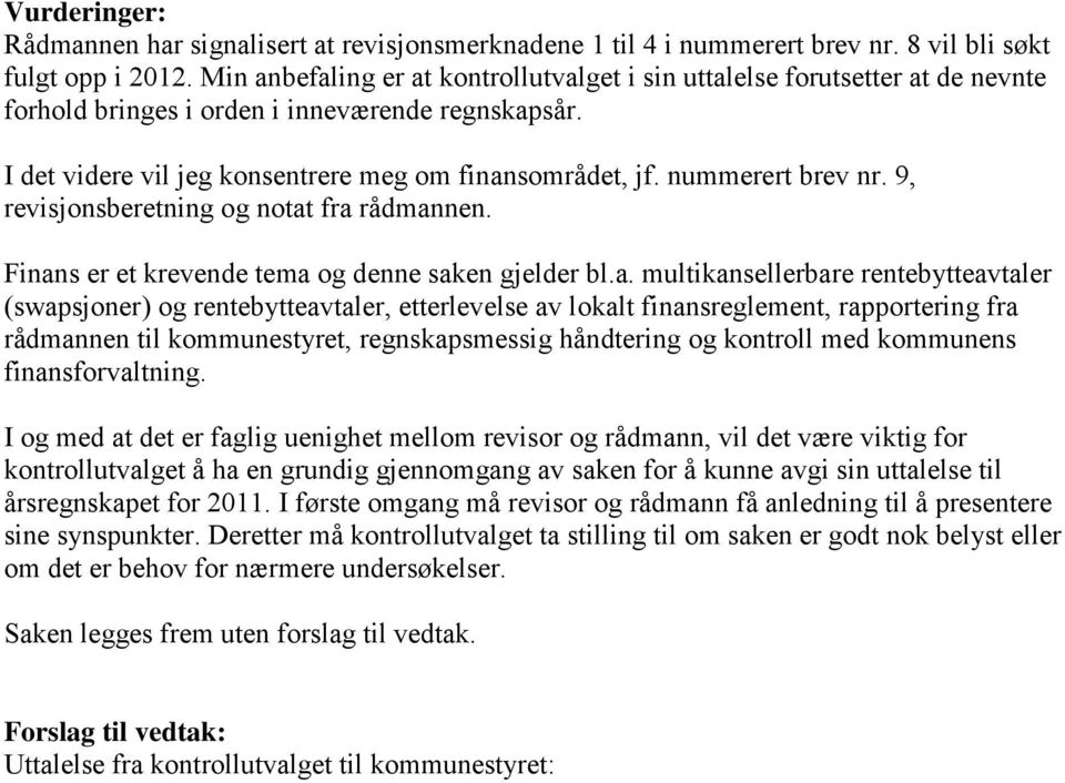 nummerert brev nr. 9, revisjonsberetning og notat