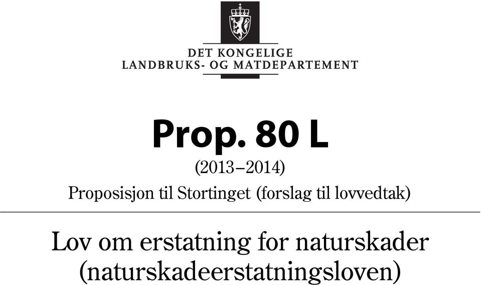 (forslag til lovvedtak) Lov om