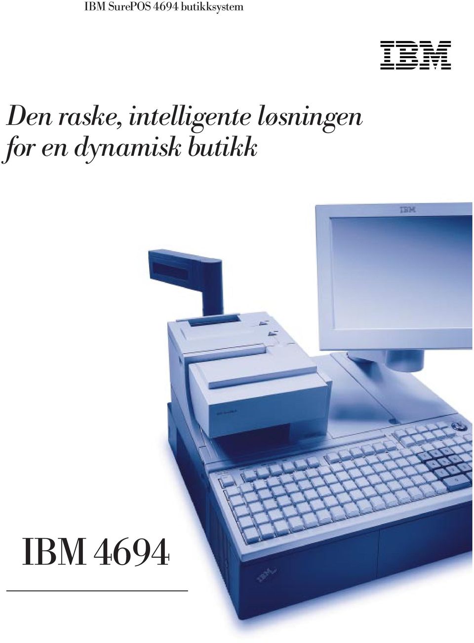 intelligente løsningen