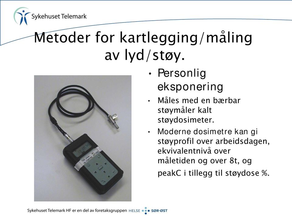 støydosimeter.