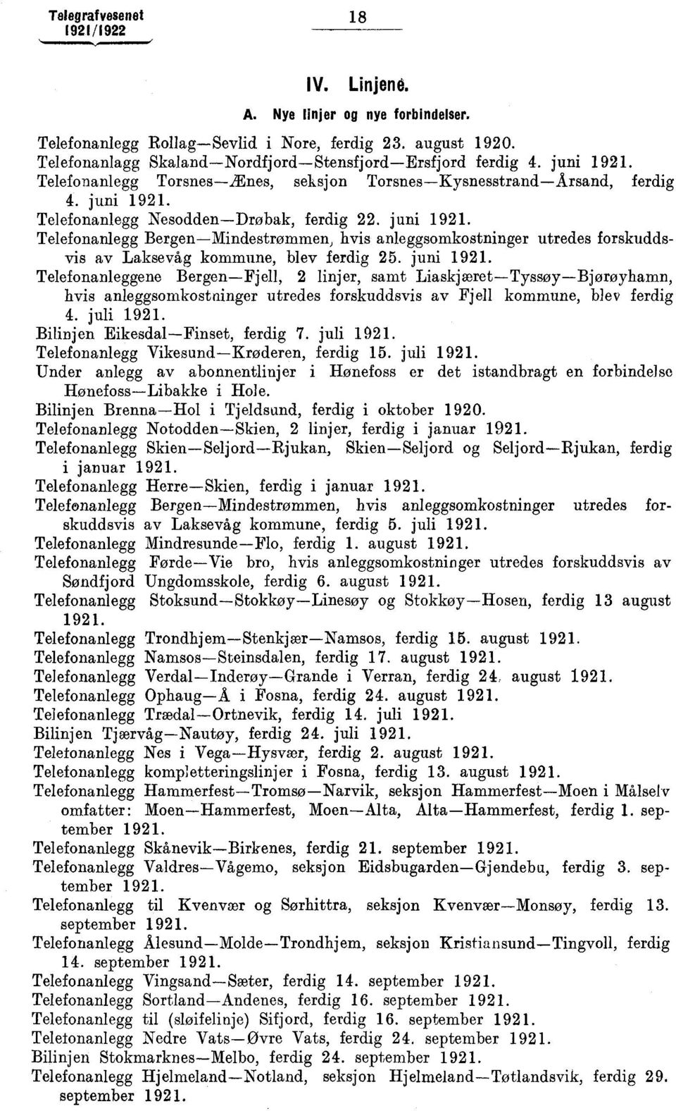 Telefonanlegg Nesodden-Drøbak, ferdig 22. juni 92.