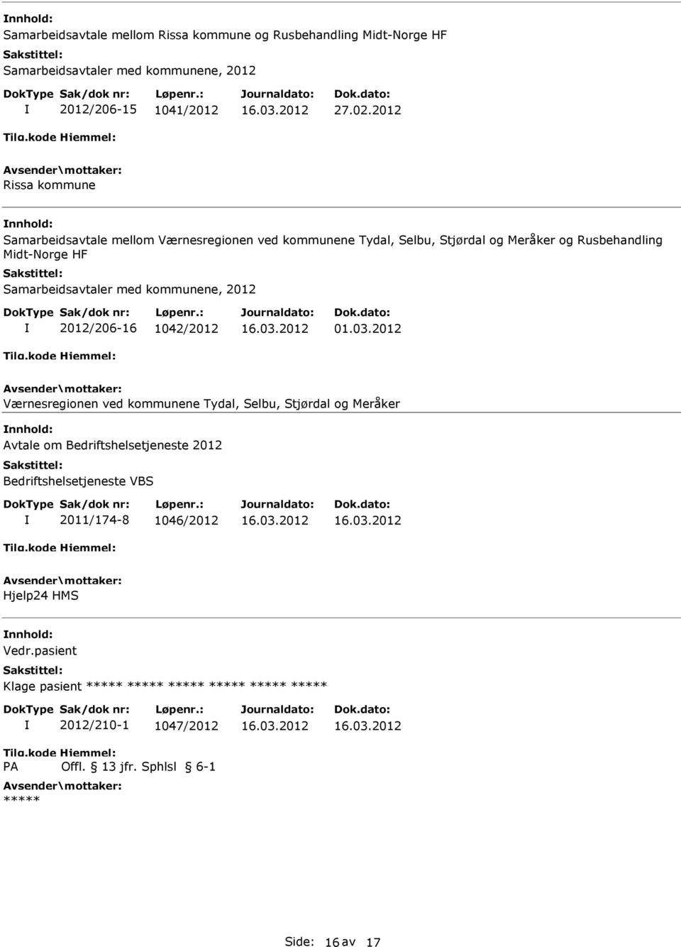 Midt-Norge HF 2012/206-16 1042/2012 01.03.