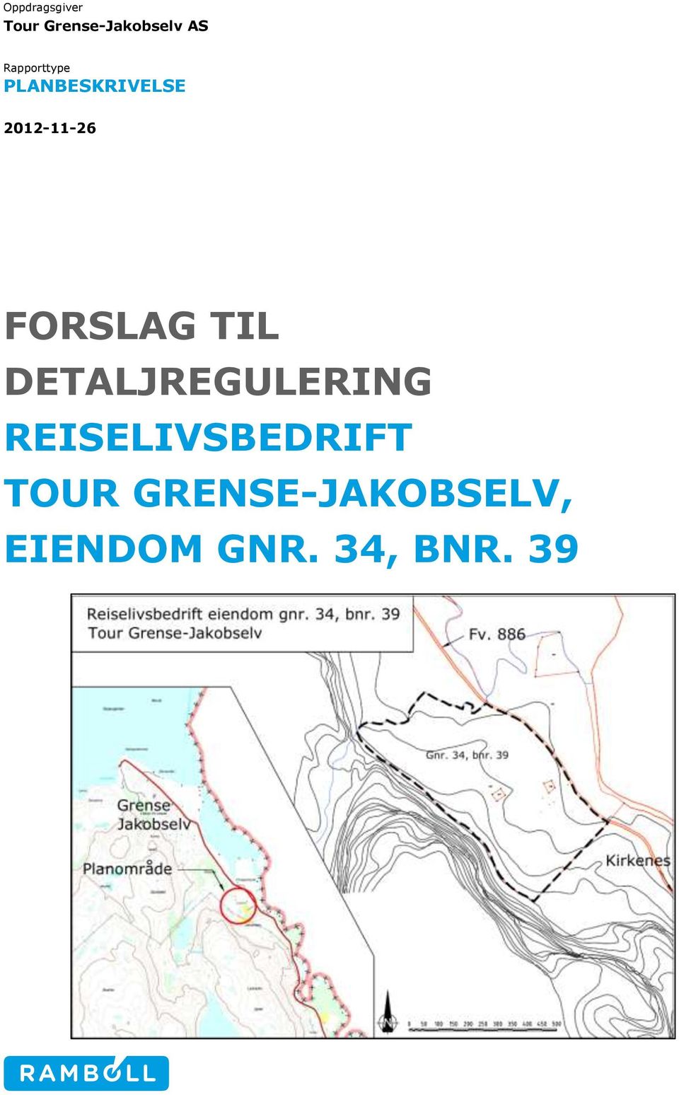 TIL DETALJREGULERING REISELIVSBEDRIFT TOUR