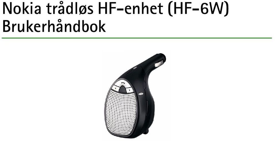 HF-enhet