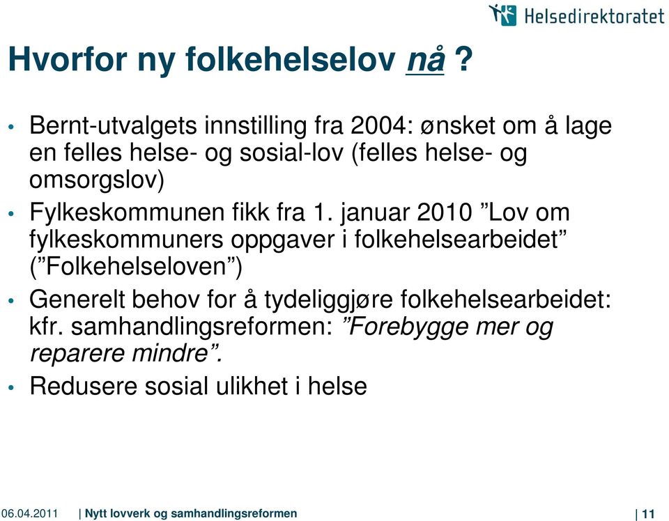 omsorgslov) Fylkeskommunen fikk fra 1.