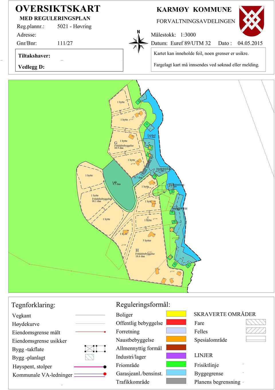 Tegnforklaring: Vegkant Høydekurve Eiendomsgrense målt Eiendomsgrense usikker Bygg -takflate Bygg -planlagt Høyspent, stolper Kommunale VA-ledninger Reguleringsformål: Boliger