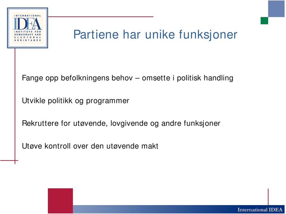 Utvikle politikk og programmer Rekruttere for